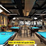 Bản vẽ thiết kế quán bida - Hướng dẫn chi tiết