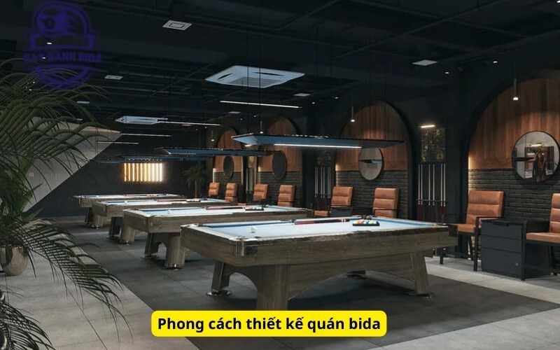 Phong cách thiết kế quán bida
