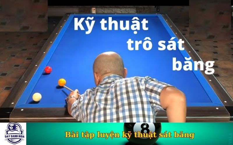 Bài tập luyện kỹ thuật sát băng