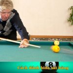 Cách đánh bida sát băng đỉnh cao cho người mới chơi