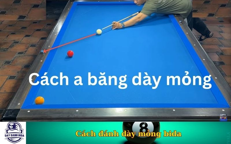 Cách đánh dày mỏng bida