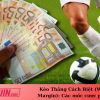 Kèo Thắng Cách Biệt (Winning Margin): Các mốc cược phổ biến