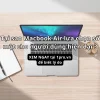 Macbook Air mỏng nhẹ hiệu năng cao giá tốt 1pro